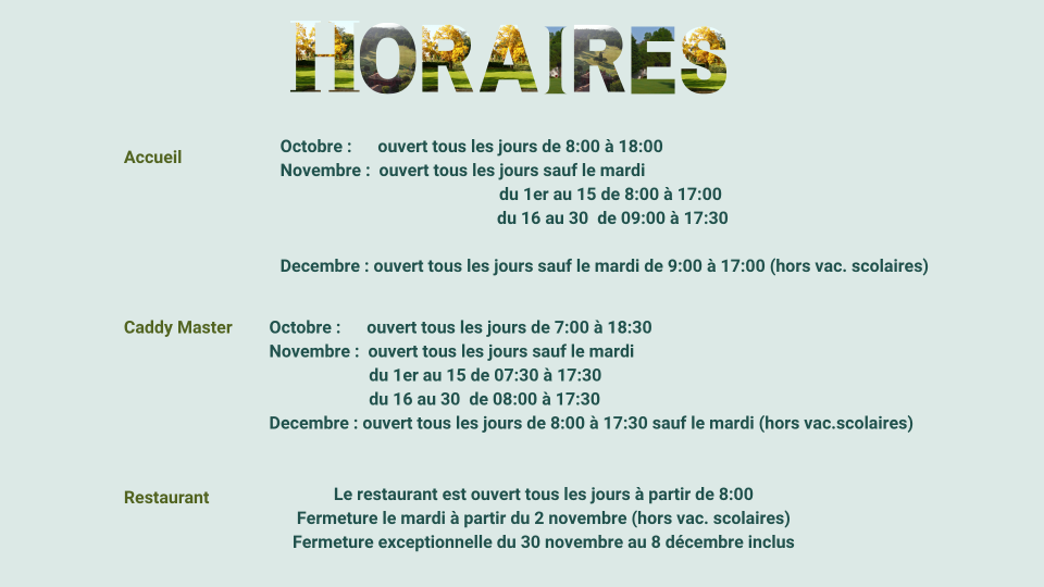 Horaires d'ouverture